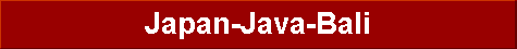 Japan-Java-Bali
